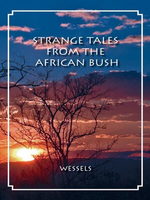 cover image of Strange Tales from the African Bush